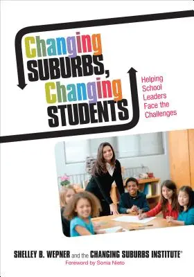 Changer les banlieues, changer les élèves : Aider les chefs d'établissement à relever les défis - Changing Suburbs, Changing Students: Helping School Leaders Face the Challenges