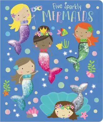 Cinq sirènes étincelantes - Five Sparkly Mermaids