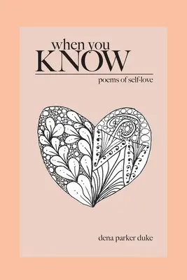 Quand tu sais : Poèmes de l'amour de soi - When You Know: Poems of Self-Love