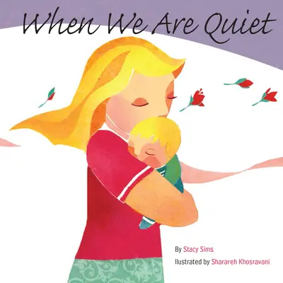 Quand nous sommes silencieux - When We Are Quiet