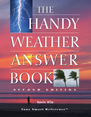 Le livret de réponses pratiques sur la météo - The Handy Weather Answer Book