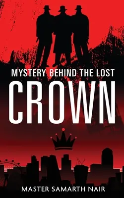 Le mystère de la couronne perdue - Mystery Behind the Lost Crown