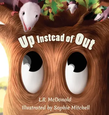 En haut plutôt qu'en dehors : Grandir, c'est dur - Up Instead Of Out: Growing Up Is Hard