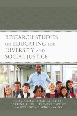 Études de recherche sur l'éducation à la diversité et à la justice sociale - Research Studies on Educating for Diversity and Social Justice