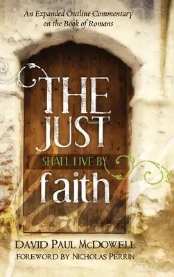 Le juste vivra par la foi - The Just Shall Live by Faith