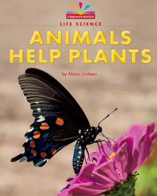 Les animaux aident les plantes - Animals Help Plants