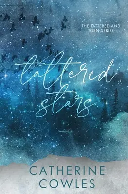 Étoiles en lambeaux : Une édition spéciale de Tattered & Torn - Tattered Stars: A Tattered & Torn Special Edition