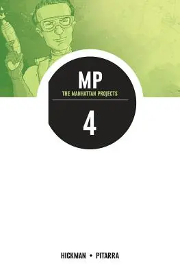 Les Projets Manhattan Volume 4 : Les Quatre Disciplines - The Manhattan Projects Volume 4: The Four Disciplines