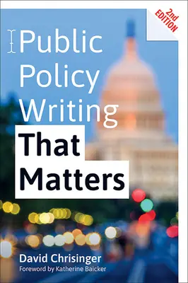 La rédaction de politiques publiques qui comptent - Public Policy Writing That Matters