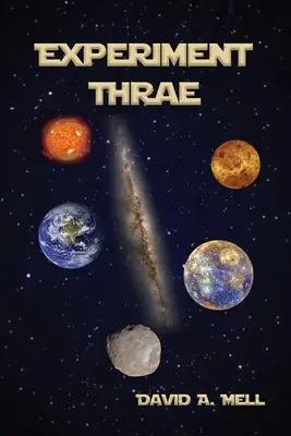 Expérience Thrae - Experiment Thrae