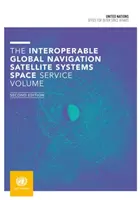 Système mondial de navigation par satellite interopérable Volume du service spatial - interoperable Global Navigation Satellite Systems Space Service volume