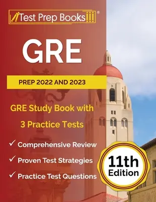 Préparation au GRE 2022 et 2023 : GRE Study Book with 3 Practice Tests [11e édition] (en anglais) - GRE Prep 2022 and 2023: GRE Study Book with 3 Practice Tests [11th Edition]