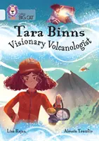 Tara Binns : Volcanologue visionnaire - Bande 17/Diamant - Tara Binns: Visionary Volcanologist - Band 17/Diamond
