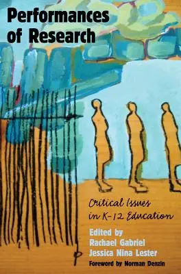 Performances de la recherche ; Questions critiques dans l'éducation de la maternelle à la 12e année - Performances of Research; Critical Issues in K-12 Education