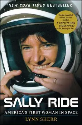 Sally Ride : la première femme américaine dans l'espace - Sally Ride: America's First Woman in Space