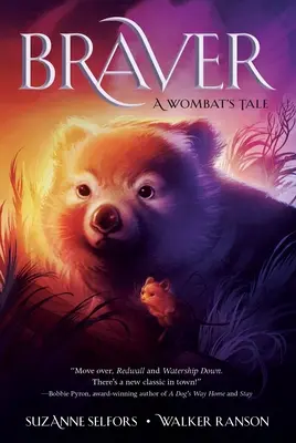 Braver : L'histoire d'un wombat - Braver: A Wombat's Tale