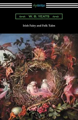 Contes de fées et contes populaires irlandais - Irish Fairy and Folk Tales