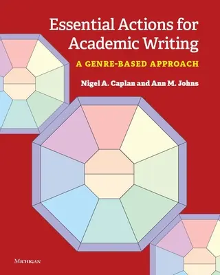 Essential Actions for Academic Writing : Une approche basée sur le genre - Essential Actions for Academic Writing: A Genre-Based Approach