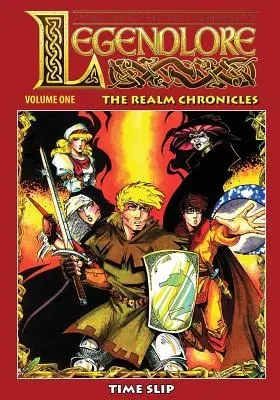 Legendlore - Volume 1 : The Realm Chronicles (en anglais) - Legendlore - Volume One: The Realm Chronicles