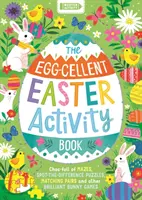 Livre d'activités de Pâques - Plein de labyrinthes, de puzzles pour repérer les différences, d'associations de paires et d'autres jeux géniaux pour les lapins. - Egg-cellent Easter Activity Book - Choc-full of mazes, spot-the-difference puzzles, matching pairs and other brilliant bunny games