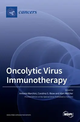 Immunothérapie par virus oncolytique - Oncolytic Virus Immunotherapy