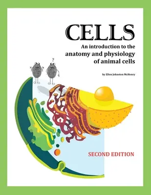 Cellules, 2e édition - Cells, 2nd edition