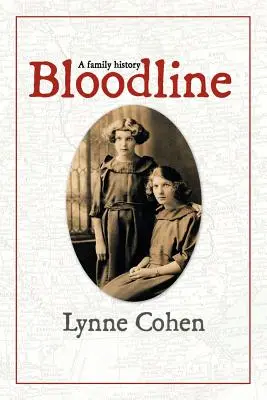 La lignée : Une histoire de famille - Bloodline: A Family History