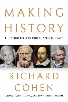 L'histoire en marche : Les conteurs qui ont façonné le passé - Making History: The Storytellers Who Shaped the Past