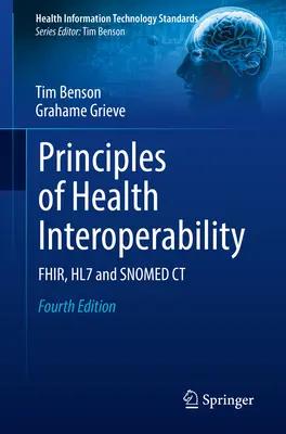 Principes d'interopérabilité dans le domaine de la santé : Fhir, Hl7 et Snomed CT - Principles of Health Interoperability: Fhir, Hl7 and Snomed CT