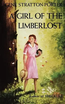 La fille du Limberlost - Girl of the Limberlost