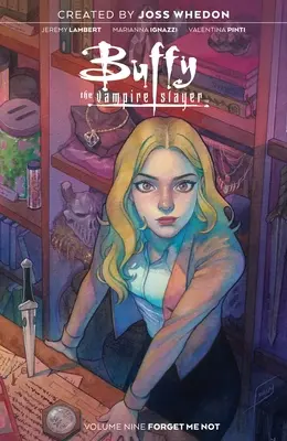 Buffy contre les vampires Vol. 9 - Buffy the Vampire Slayer Vol. 9