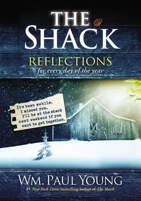 La cabane : Réflexions pour chaque jour de l'année - The Shack: Reflections for Every Day of the Year