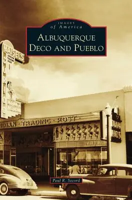 Albuquerque Deco et Pueblo - Albuquerque Deco and Pueblo