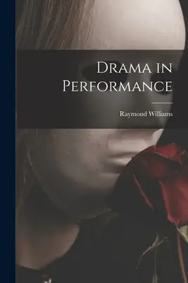 L'art dramatique en spectacle - Drama in Performance