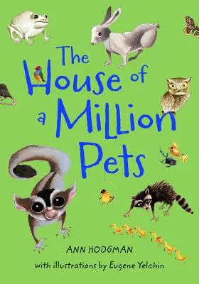 La maison d'un million d'animaux - The House of a Million Pets