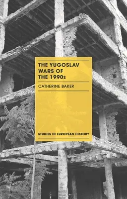 Les guerres yougoslaves des années 1990 - The Yugoslav Wars of the 1990s