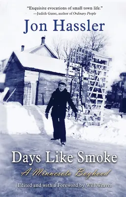 Days Like Smoke : Une enfance dans le Minnesota - Days Like Smoke: A Minnesota Boyhood