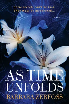 Au fil du temps - As Time Unfolds