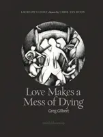 Love Makes a Mess of Dying (L'amour met la mort en désordre) - Love Makes a Mess of Dying