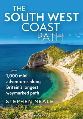 Le sentier de la côte sud-ouest : 1 000 mini-aventures le long du plus long sentier balisé de Grande-Bretagne - The South West Coast Path: 1,000 Mini Adventures Along Britain's Longest Waymarked Path