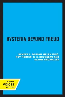 L'hystérie au-delà de Freud - Hysteria Beyond Freud