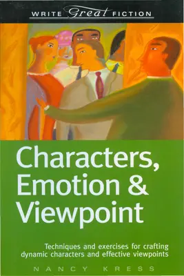 Personnages, émotions et point de vue - Characters, Emotion & Viewpoint