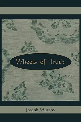 Les roues de la vérité - Wheels of Truth
