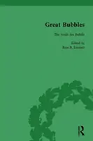 Les grandes bulles, vol. 3 : Réactions à la bulle des mers du Sud, à la combine du Mississippi et à l'affaire de la manie des tulipes - Great Bubbles, Vol 3: Reactions to the South Sea Bubble, the Mississippi Scheme and the Tulip Mania Affair