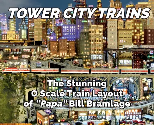Les trains de la tour - Tower City Trains