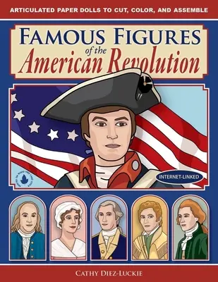 Personnages célèbres de la Révolution américaine - Famous Figures of the American Revolution