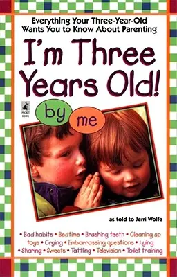 J'ai trois ans - I'm Three Years Old