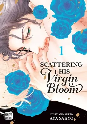 Disperser sa fleur vierge, Vol. 1 : Volume 1 - Scattering His Virgin Bloom, Vol. 1: Volume 1