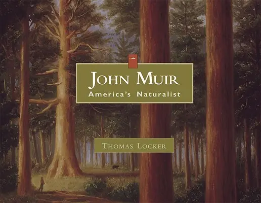 John Muir : Le naturaliste américain - John Muir: America's Naturalist