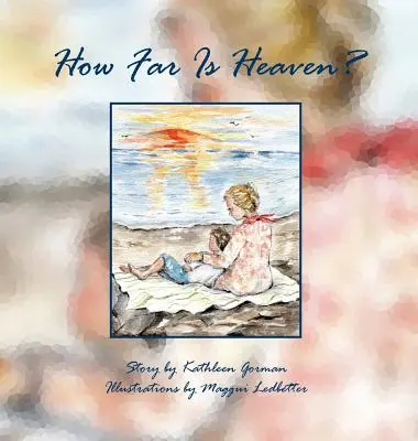 A quelle distance se trouve le paradis ? - How Far Is Heaven?